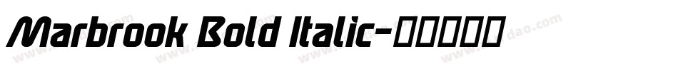 Marbrook Bold Italic字体转换